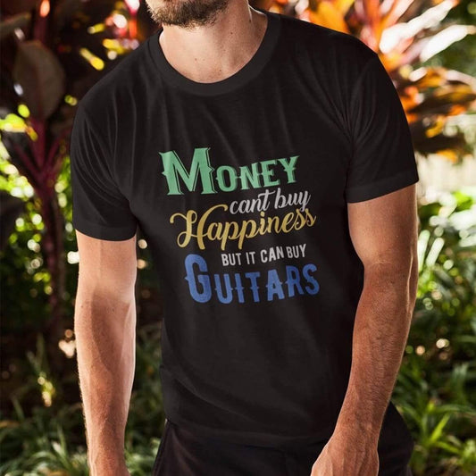 T-shirt Money Can't Buy Happiness But It Can Buy Guitars Breakthrough-Guitar-Gifts